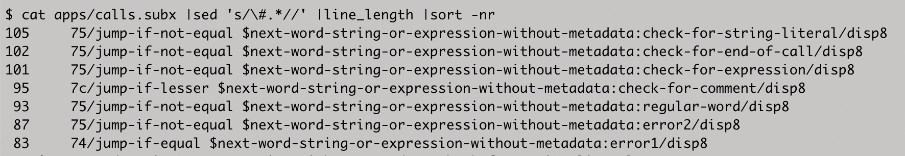 Screenshot of a terminal pipeline generating the longest lines of code in https://github.com/akkartik/mu/blob/904a053e9c3b55079ea842eb0c4447e0b8cb1022/apps/calls.subx